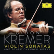 Gidon Kremer - Violin sonatas and other chamber works (CD) - Velvet Music