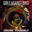 Girls Against Boys - Cruise yourself (LP) - Velvet Music