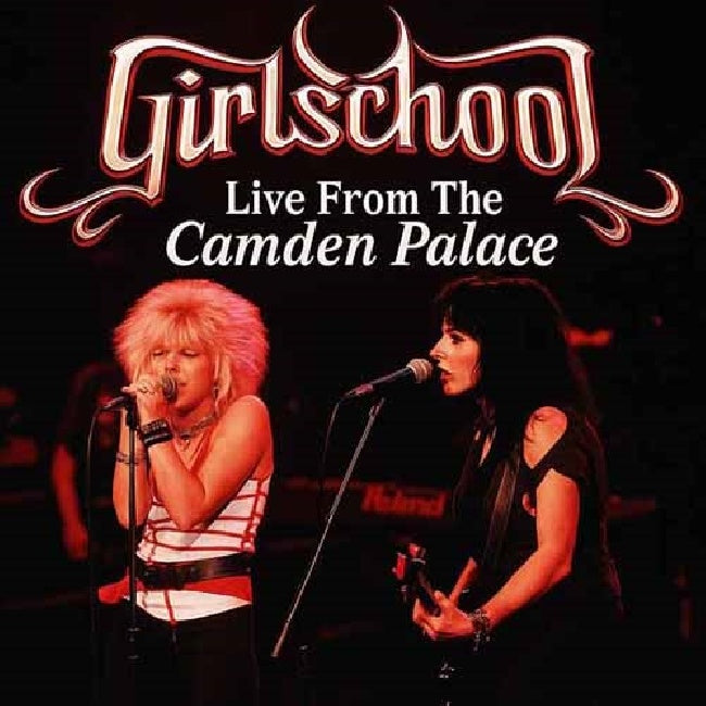 Girlschool - Live From The Camden Palace (CD) (CD) - Velvet Music