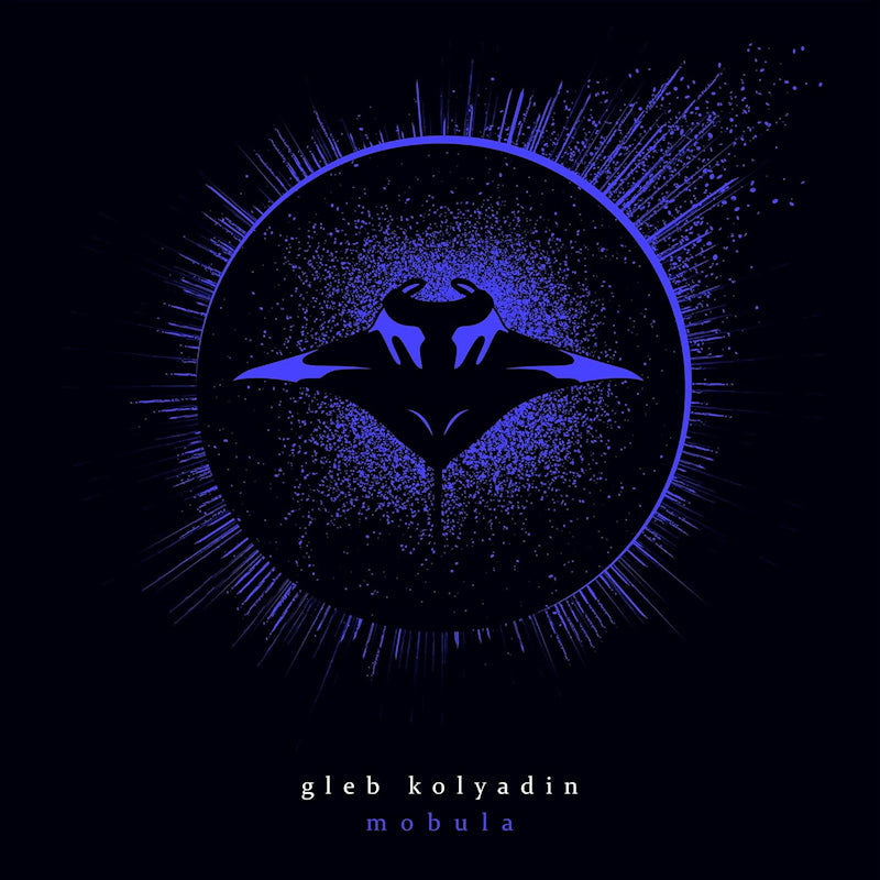 Gleb Kolyadin - Mobula (LP)