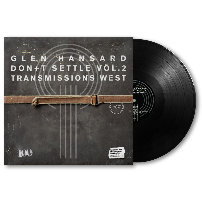 Glen Hansard - Don't settle (vol. 2 - transmissions west) (LP)