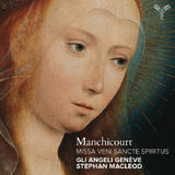 Stephan Macleod Gli Angeli Genève - Manchicourt: missa veni sancte spiritus (CD)