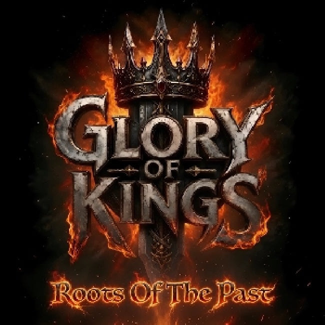 Glory Of Kings - Roots of the past (CD)