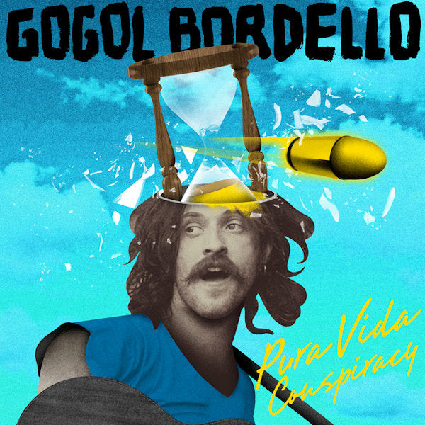 Gogol Bordello - Pura vida conspiracy (CD) - Velvet Music