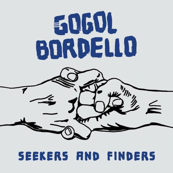 Gogol Bordello - Seekers and finders (LP) - Velvet Music