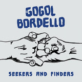 Gogol Bordello - Seekers and finders (LP) - Velvet Music