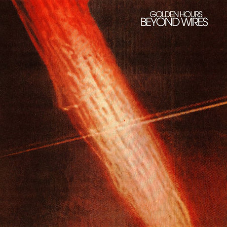 Golden Hours - Beyond wires (LP) - Velvet Music