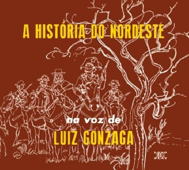 Luiz Gonzaga - A historia do nordeste/o nordeste na voz de/lua (CD)