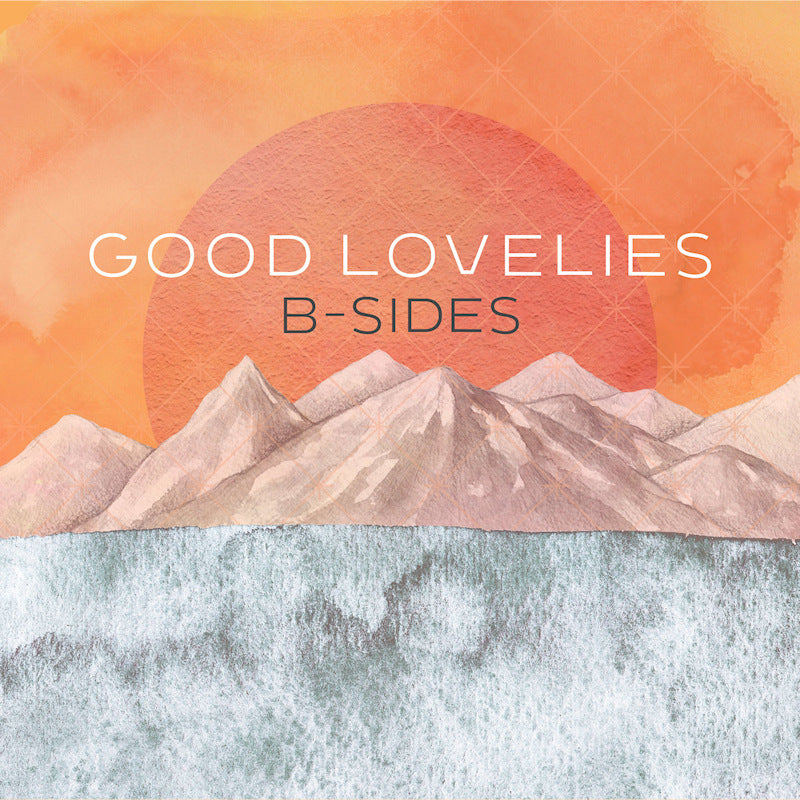 Good Lovelies - B-sides (CD)