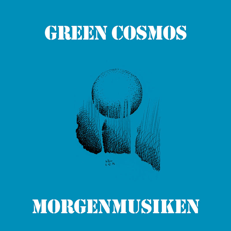 Green Cosmos - Morgenmusiken (LP) - Velvet Music