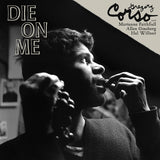Gregory Corso - Die on me (clear) (10-inch)