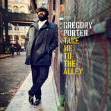 Gregory Porter - Take me to the alley (10th anniversary) (LP) - Velvet Music