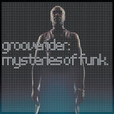 Grooverider - Mysteries of funk -silver vinyl- (LP) - Velvet Music