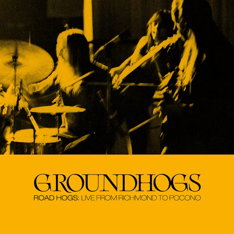 Groundhogs - Roadhogs: live from richmond to pocono (CD) - Velvet Music