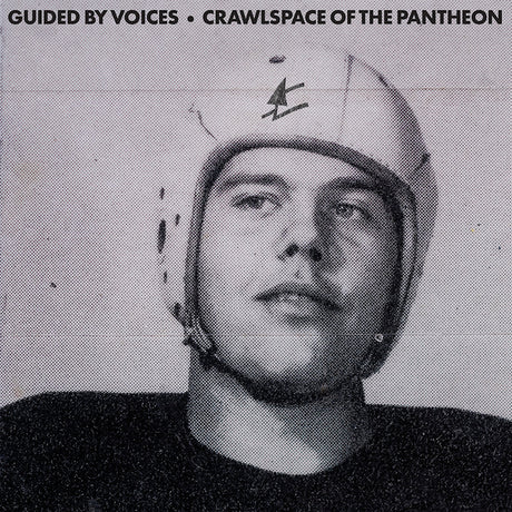 Guided By Voices - Crawlspace of the pantheon (LP) - Velvet Music