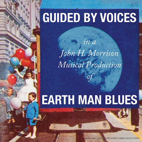 Guided By Voices - Earth man blues (CD) - Velvet Music