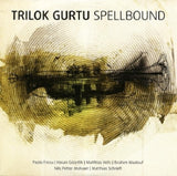 Trilok Gurtu - Spellbound (CD)