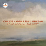 Charlie Haden & Brad Mehldau - Long ago and far away -live (CD) - Velvet Music