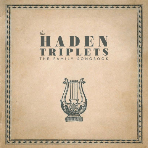 Haden Triplets - Family songbook (CD)