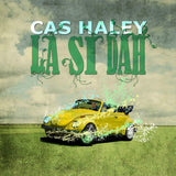 Cas Haley - La si dah (CD) - Velvet Music