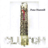 Peter Hammill - Clutch (CD) - Velvet Music