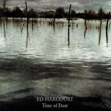 Ed Harcourt - Time of dust (LP) - Velvet Music