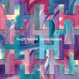 Hugh Hardie - Colourspace (LP) - Velvet Music