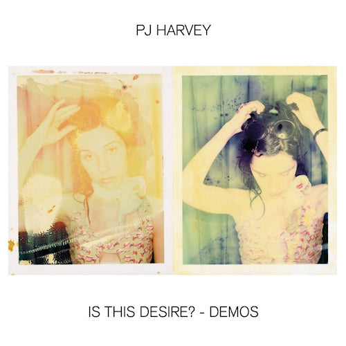Pj Harvey - Is this desire? - demos (CD) - Velvet Music