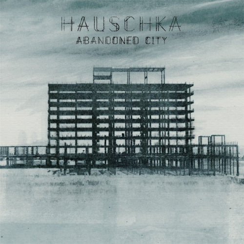 Hauschka - Abandoned city (LP) - Velvet Music
