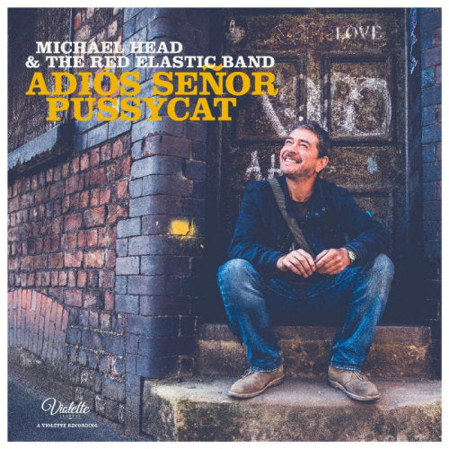 Michael Head & The Red E - Adios senor pussycat (CD) - Velvet Music
