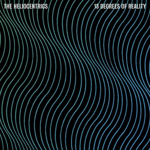 Heliocentrics - 13 degrees of reality (CD) - Velvet Music