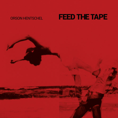 Orson Hentschel - Feed the tape (CD) - Velvet Music
