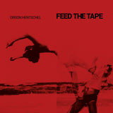 Orson Hentschel - Feed the tape (CD) - Velvet Music