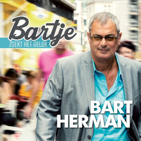 Bart Herman - Bartje zoekt het geluk (CD) - Velvet Music