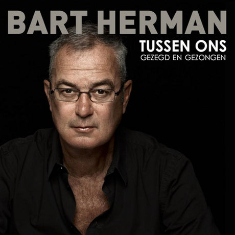 Bart Herman - Tussen ons gezegd en gezongen (CD) - Velvet Music