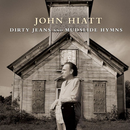 John Hiatt - Dirty jeans and mudslide hymns (CD) - Velvet Music