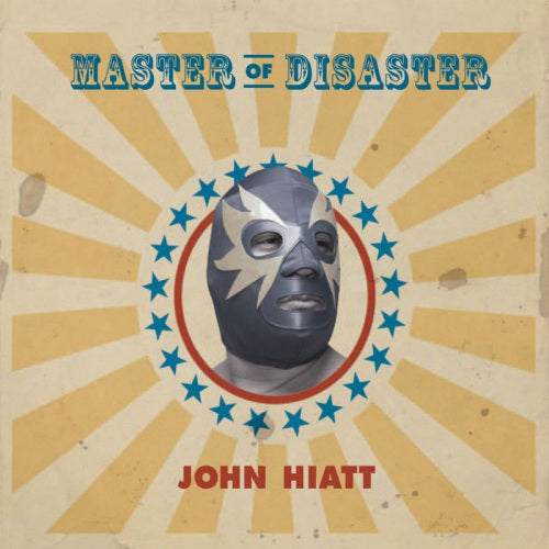 John Hiatt - Master of disaster (CD) - Velvet Music