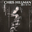 Chris Hillman - Bidin' my time (LP) - Velvet Music