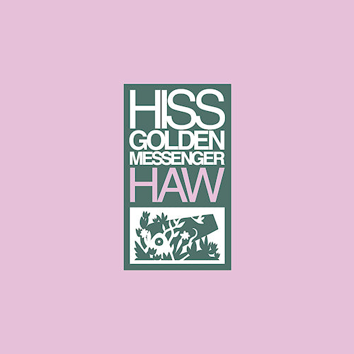 Hiss Golden Messenger - Haw (LP) - Velvet Music