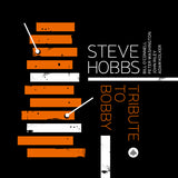 Steve Hobbs - Tribute to bobby hutcherson (CD)