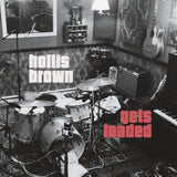 Hollis Brown - Gets loaded (LP)