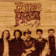 Home Free - Crazy life (CD) - Velvet Music