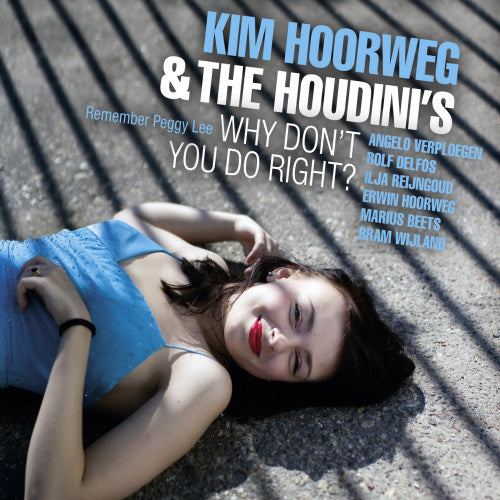 Kim Hoorweg - Why don't you do right (CD) - Velvet Music