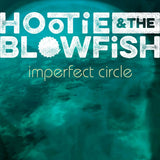 Hootie &amp; The Blowfish - Imperfect circle (LP)