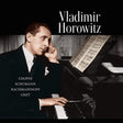Vladimir Horowitz - Chopin-schumann-rachmaninoff-liszt (LP) - Velvet Music