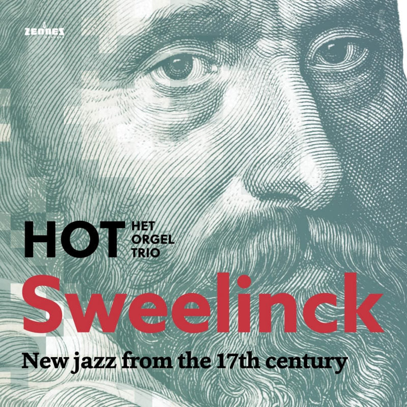 HOT - Sweelinck: new  jazz from the 17th century (CD) - Velvet Music