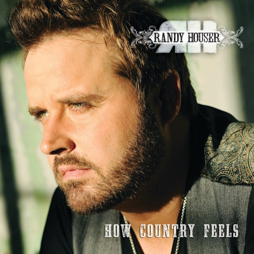 Randy Houser - How country feels (CD) - Velvet Music