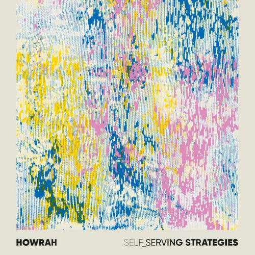 Howrah - Self-serving strategies (LP)