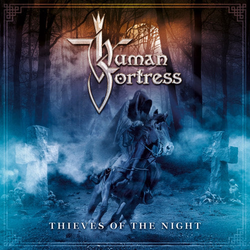 Human Fortress - Thieves of the night (CD) - Velvet Music