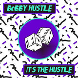 Bobby Hustle - It's the hustle (CD)